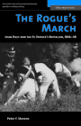 The Rogue's March: John Riley and the St. Patrick's Battalion, 1846-48 (The Warriors) Cover Image