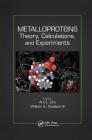 Metalloproteins: Theory, Calculations, and Experiments Cover Image