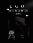 EGO - Dein teuerster Feind Cover Image
