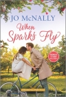 When Sparks Fly By Jo McNally Cover Image