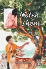 Listen To Them By Charles A. Faulkner Cover Image