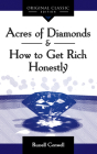 Acres of Diamonds: How to Get Rich Honestly By Russell Conwell Cover Image
