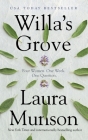 Willa's Grove By Laura Munson Cover Image