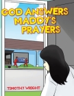 God Answers Maddy's Prayers Cover Image