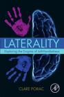Laterality: Exploring the Enigma of Left-Handedness By Clare Porac Cover Image
