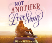Not Another Love Song By Olivia Wildenstein, Eileen Frances Stevens (Read by) Cover Image