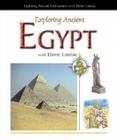 Exploring Ancient Egypt with Elaine Landau (Exploring Ancient Civilizations with Elaine Landau) By Elaine Landau Cover Image