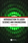 Introduction to Laser Science and Engineering By Travis S. Taylor Cover Image