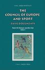 The Council of Europe and Sport: Basic Documents (Asser International Sports Law) By Robert C. R. Siekmann (Editor), Janwillem Soek (Editor) Cover Image