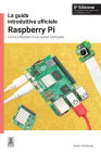 La Guida Introduttiva Ufficiale Raspberry Pi: Come Utilizzare Il Tuo Nuovo Computer Cover Image
