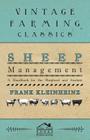 Sheep Management - A Handbook For The Shepherd And Student By Frank Kleinheinz Cover Image