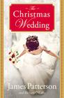 The Christmas Wedding By James Patterson, Richard DiLallo Cover Image