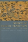 Sources of Chinese Tradition: From Earliest Times to 1600 (Introduction to Asian Civilizations) By Wm Theodore de Bary (Editor), Irene Bloom (Editor) Cover Image