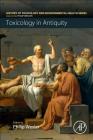 Toxicology in Antiquity (History of Toxicology and Environmental Health) Cover Image