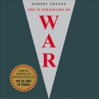 The 33 Strategies of War Lib/E By Robert Greene, Don Leslie (Read by) Cover Image