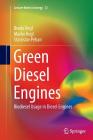 Green Diesel Engines: Biodiesel Usage in Diesel Engines (Lecture Notes in Energy #12) Cover Image