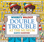 Where's Waldo? Double Trouble at the Museum: The Ultimate Spot-the-Difference Book Cover Image