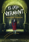 El caso Vermont (Truly Devious - Spanish Edition) Cover Image