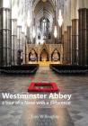 Westminster Abbey - a tour of the Nave with a difference By Tony Willoughby Cover Image