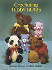 Crocheting Teddy Bears: 16 Designs for Toys (Dover Knitting) By Barbara Jacksier, Ruth Jacksier Cover Image