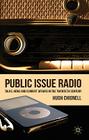Public Issue Radio: Talks, News and Current Affairs in the Twentieth Century Cover Image