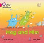 Mog and Mim: Band 1B/Pink B (Collins Big Cat Phonics) By Collins Big Cat (Prepared for publication by) Cover Image