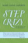Step Crazy By Mary Anne Laporte Cover Image