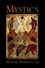 The Mystics By William Harmless Cover Image