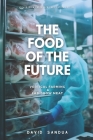 The Food of the Future: Vertical Farming & Lab-Grown Meat Cover Image