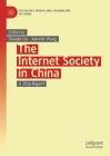The Internet Society in China: A 2016 Report By Shaojie Liu (Editor), Jianmin Wang (Editor) Cover Image