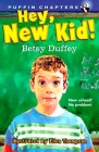 Hey, New Kid! By Betsy Duffey, Ellen Thompson (Illustrator) Cover Image