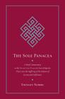 The Sole Panacea: A Brief Commentary on the Seven-Line Prayer to Guru Rinpoche That Cures the Suffering of the Sickness of Karma and Defilement Cover Image