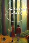 Unfallen World: Into the Garden By Lucas Estevam Goncalves Cover Image