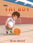 The Fat Boy By Martin Mitchell Cover Image