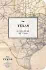 The Texas Signature Edition: An Inspiring Notebook for Curious Minds (The Signature Notebook Series) By Cider Mill Press Cover Image