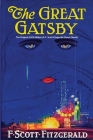 The Great Gatsby: The Original 1925 Edition ( A Classic Novel By F. Scott Fitzgerald) Cover Image