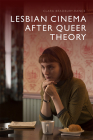 Lesbian Cinema After Queer Theory Cover Image