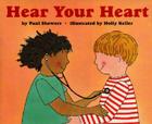 Hear Your Heart (Let's-Read-and-Find-Out Science 2) By Paul Showers, Holly Keller (Illustrator) Cover Image