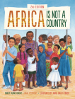 Africa Is Not a Country, 2nd Edition By Margy Burns Knight, Mark Melnicove, Anne Sibley O'Brien (Illustrator) Cover Image