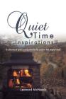 Quiet Time Inspirations II By Leonard McNeely Cover Image