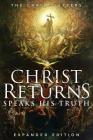Christ Returns, Speaks His Truth: The Christ Letters Cover Image