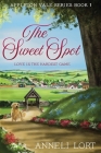 The Sweet Spot By Anneli Lort Cover Image