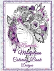 Moments of Mindfulness Coloring Book Designs: Motivational and Inspirational Sayings Coloring Book for Adults By Sinbad Studios Cover Image