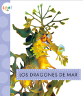 Los dragones de mar (Animales del océano) By Mari Schuh Cover Image
