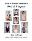 How to Make Custom-Fit Bras & Lingerie Cover Image