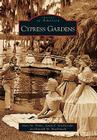 Cypress Gardens (Images of America) Cover Image