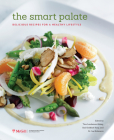 The Smart Palate: Delicious Recipes for a Healthy Lifestyle Cover Image