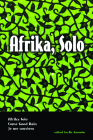 Afrika, Solo: Three Africanadian Plays By Ric Knowles (Editor), Djanet Sears, Lorena Gale Cover Image
