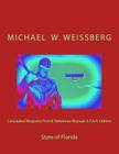Concealed Weapons Permit Reference Manual: S.T.A.R. Edition: State of Florida By Michael W. Weissberg Cover Image