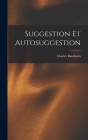 Suggestion Et Autosuggestion Cover Image